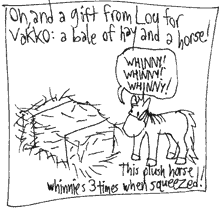 Lou gave Vakko a little plush horse!